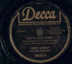 Let's Get Lost / Murder! He Says