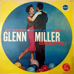 Glenn Miller Greats!