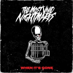 When It's Gone