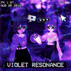Violet Resonance