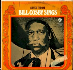 Silver Throat: Bill Cosby Sings