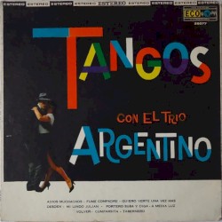 Tangos con el Trio Argentino