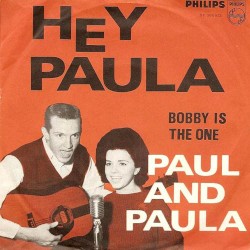 Hey Paula / Bobby Is the One