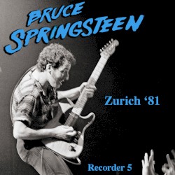 Zurich ’81: Recorder 5