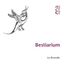 Bestiarium: Animals in the Music of the Middle Ages