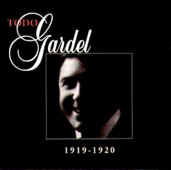 Todo Gardel 4 (1919-1920)
