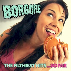 The Filthiest Hits...So Far