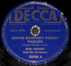 South Rampart Street Parade / Dogtown Blues