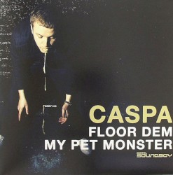 Floor Dem / My Pet Monster