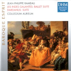 Les Indes Galantes / Dardanus