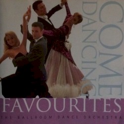 Come Dancing - Favourites