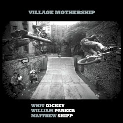 Village Mothership