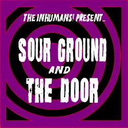 Sour Ground / The Door