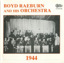 Boyd Raeburn and His Orchestra 1944