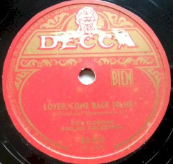 Body and Soul / Lover, Come Back to Me