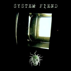 System Fiend