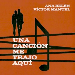 Una canción me trajo aquí