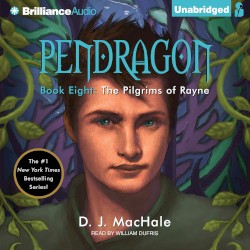 Pendragon Book 8: The Pilgrims of Rayne