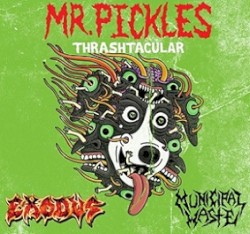 Mr. Pickles Thrashtacular