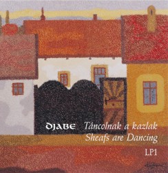 Táncoltak a Kazlak / Sheafs Were Dancing