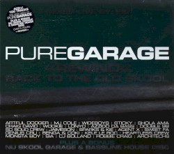 Pure Garage: Rewind: Back to the Old School