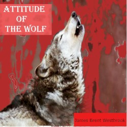 Attitude of the Wolf