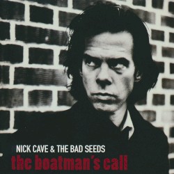 The Boatman’s Call