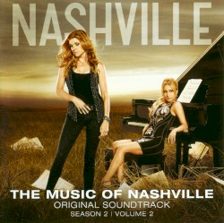 The Music of Nashville: Original Soundtrack, Season 2, Volume 2