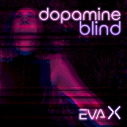 Dopamine Blind