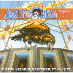 Dave’s Picks, Volume 2: Dillon Stadium, Hartford, CT · 7/31/74