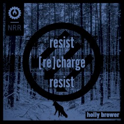 Resist [Re]charge Resist