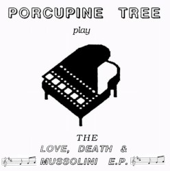 Love, Death & Mussolini E.P.