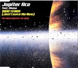 1000 Years (Just Leave Me Now)