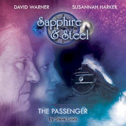 Sapphire & Steel: The Passenger