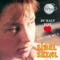 Bu Kalp Seni Unutur Mu?