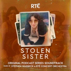 Stolen Sister: Original Soundtrack (RTÉ Documentary On One)