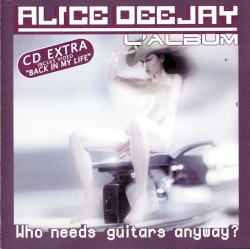 Who Needs Guitars Anyway?