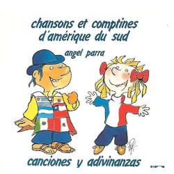 Chansons et Comptines d'Amérique du Sud / Canciones y Adivinanzas de America del Sur