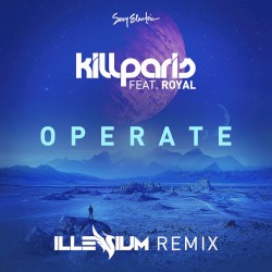 Operate (Illenium remix)