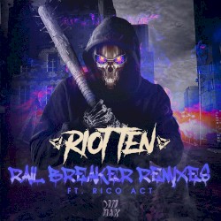 Rail Breaker (remixes)