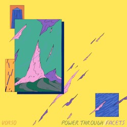 Power Through / Facets