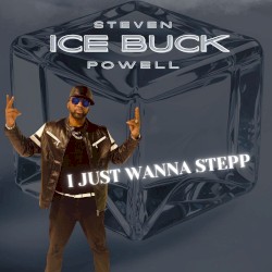 I Just Wanna Stepp