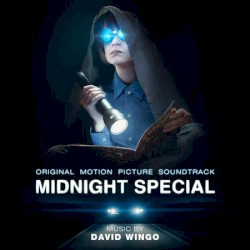 Midnight Special: Original Motion Picture Soundtrack