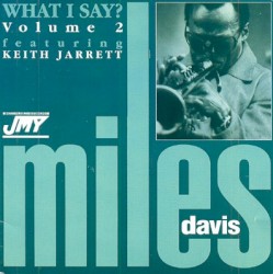 What I Say? Volume 2