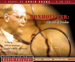 Bonhoeffer: The Cost of Freedom