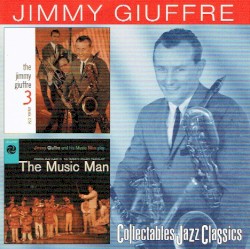 The Jimmy Giuffre 3 / The Music Man
