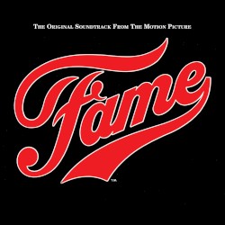 Fame: The Original Soundtrack From the Motion Picture