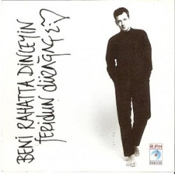 Beni Rahatta Dinleyin