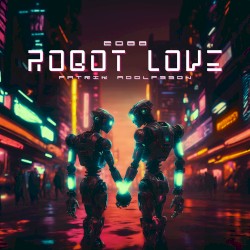 2088: Robot Love