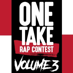 One Take Rap Contest, Vol. 3